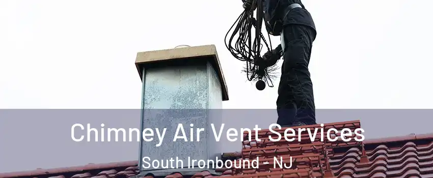 Chimney Air Vent Services South Ironbound - NJ