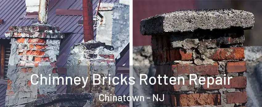 Chimney Bricks Rotten Repair Chinatown - NJ