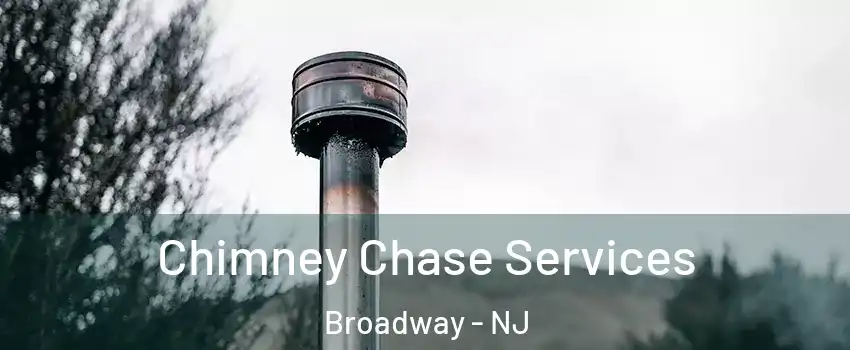 Chimney Chase Services Broadway - NJ