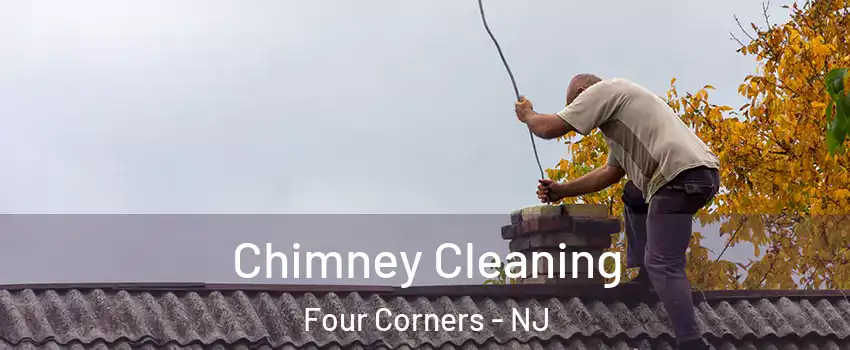 Chimney Cleaning Four Corners - NJ