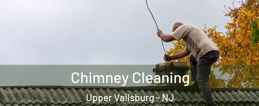 Chimney Cleaning Upper Vailsburg - NJ