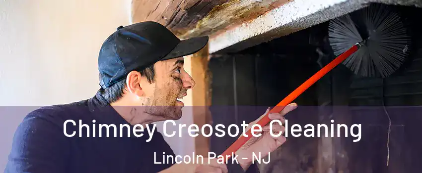 Chimney Creosote Cleaning Lincoln Park - NJ