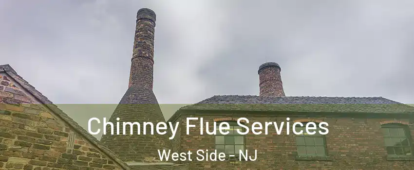 Chimney Flue Services West Side - NJ