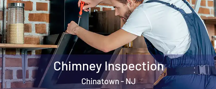Chimney Inspection Chinatown - NJ