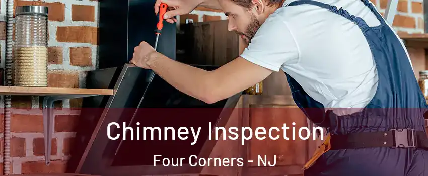Chimney Inspection Four Corners - NJ