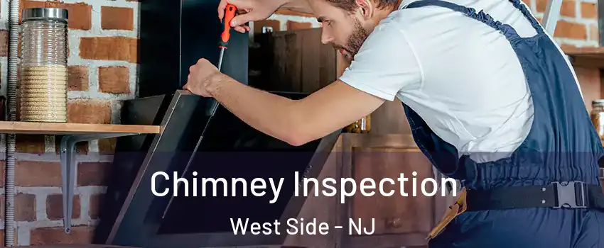 Chimney Inspection West Side - NJ