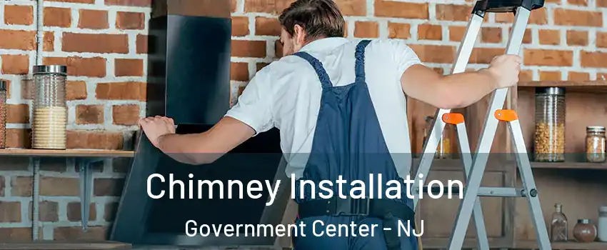 Chimney Installation Government Center - NJ