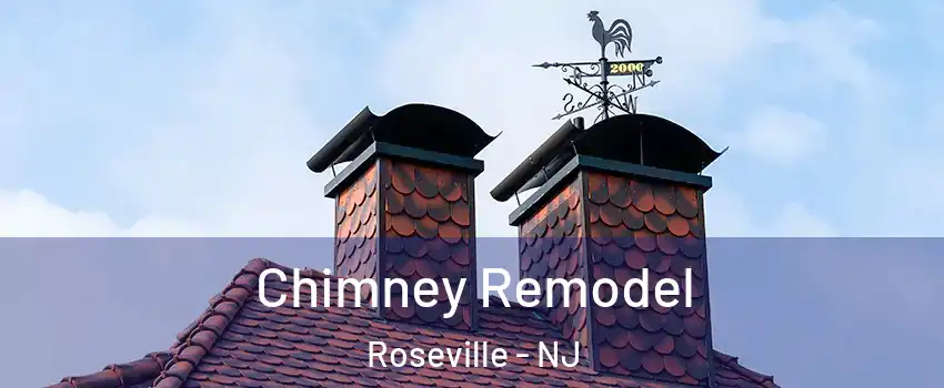Chimney Remodel Roseville - NJ