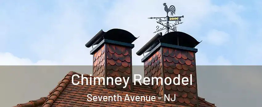 Chimney Remodel Seventh Avenue - NJ