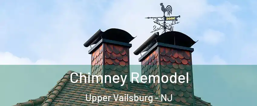 Chimney Remodel Upper Vailsburg - NJ