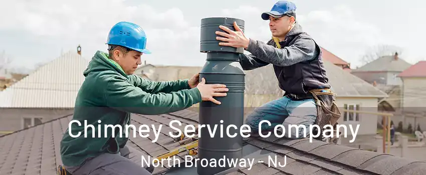Chimney Service Company North Broadway - NJ