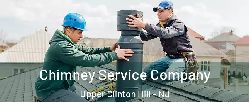 Chimney Service Company Upper Clinton Hill - NJ