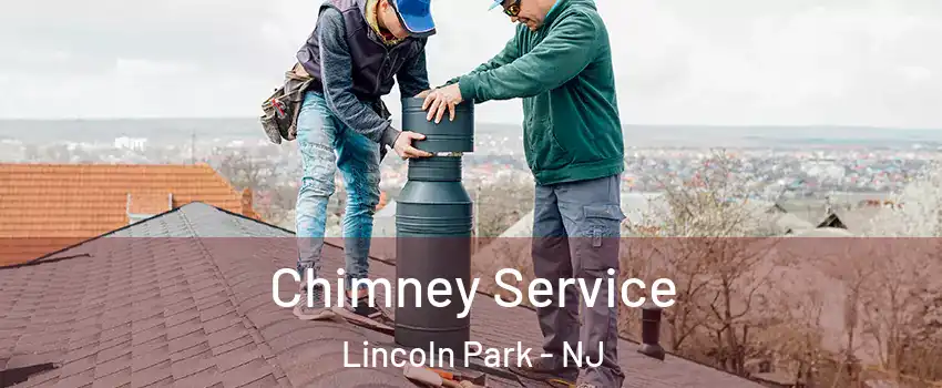 Chimney Service Lincoln Park - NJ