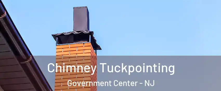 Chimney Tuckpointing Government Center - NJ