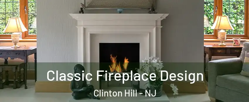 Classic Fireplace Design Clinton Hill - NJ