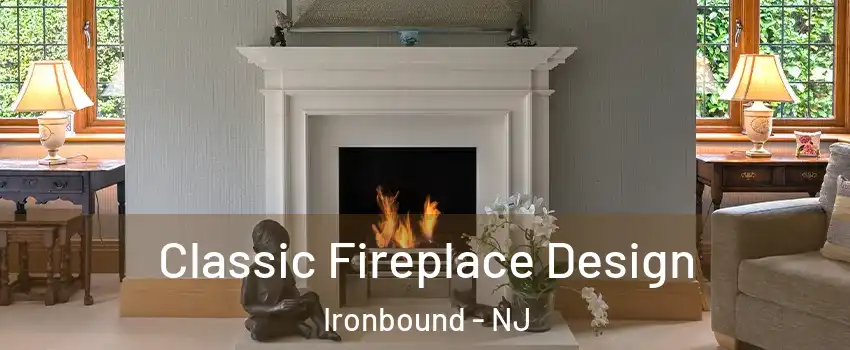 Classic Fireplace Design Ironbound - NJ