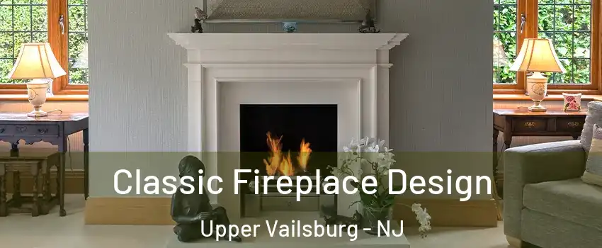 Classic Fireplace Design Upper Vailsburg - NJ