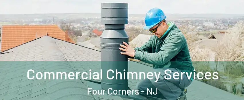Commercial Chimney Services Four Corners - NJ