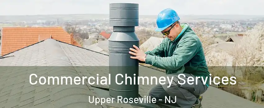 Commercial Chimney Services Upper Roseville - NJ