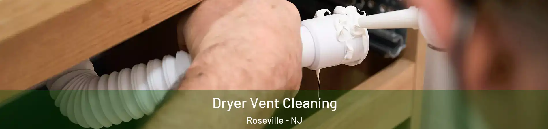 Dryer Vent Cleaning Roseville - NJ