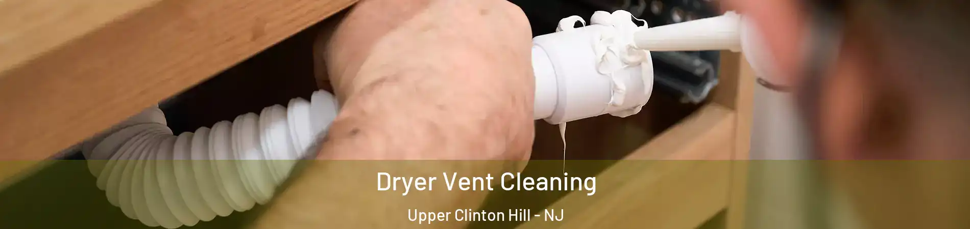 Dryer Vent Cleaning Upper Clinton Hill - NJ