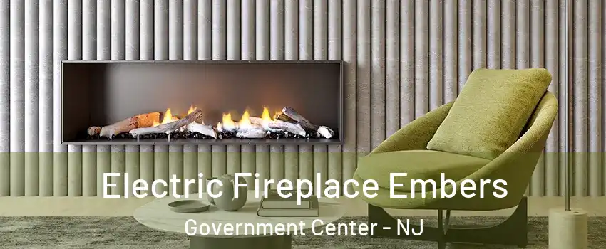 Electric Fireplace Embers Government Center - NJ