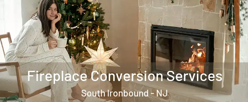 Fireplace Conversion Services South Ironbound - NJ