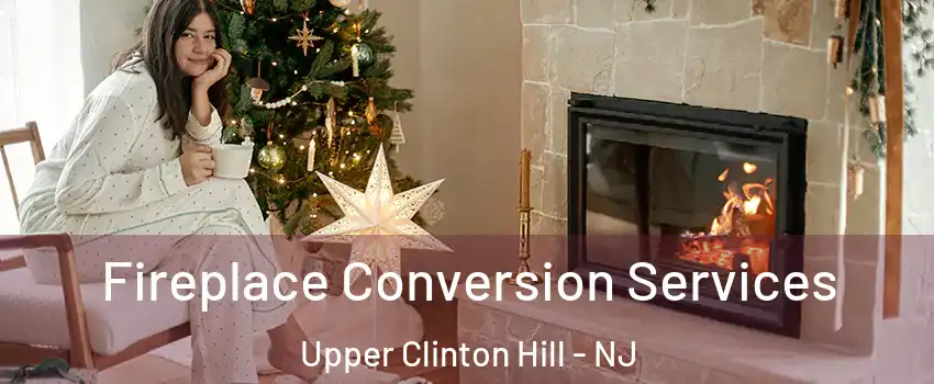 Fireplace Conversion Services Upper Clinton Hill - NJ