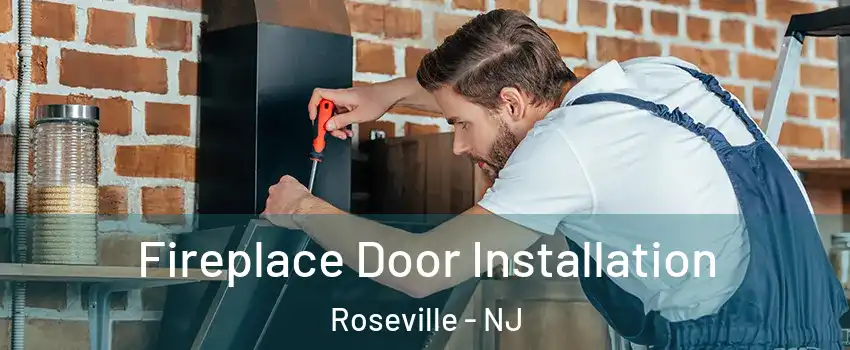Fireplace Door Installation Roseville - NJ