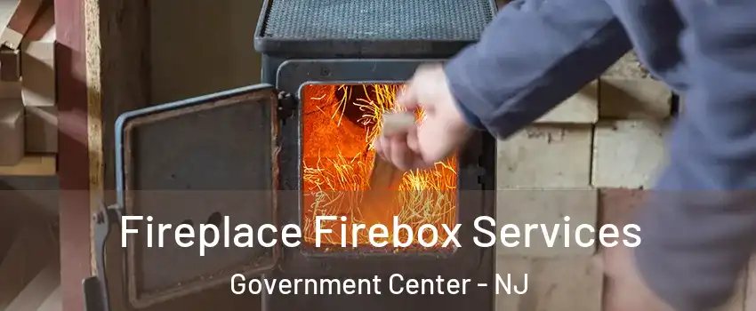 Fireplace Firebox Services Government Center - NJ
