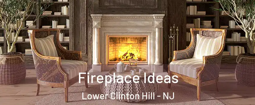 Fireplace Ideas Lower Clinton Hill - NJ