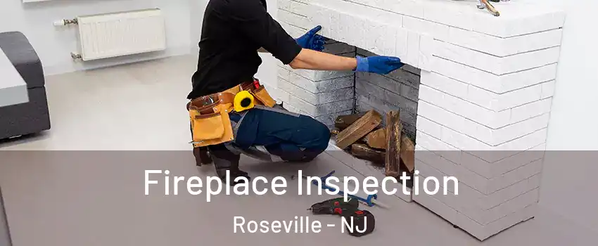 Fireplace Inspection Roseville - NJ