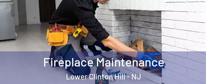 Fireplace Maintenance Lower Clinton Hill - NJ