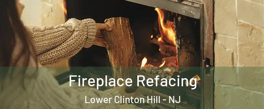 Fireplace Refacing Lower Clinton Hill - NJ