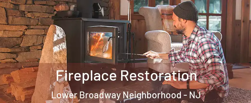 Fireplace Restoration Lower Broadway Neighborhood - NJ