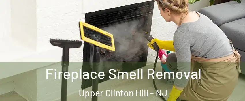 Fireplace Smell Removal Upper Clinton Hill - NJ