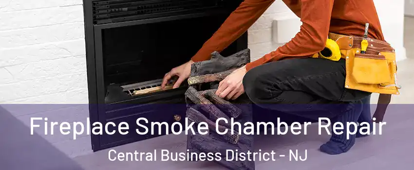 Fireplace Smoke Chamber Repair Central Business District - NJ