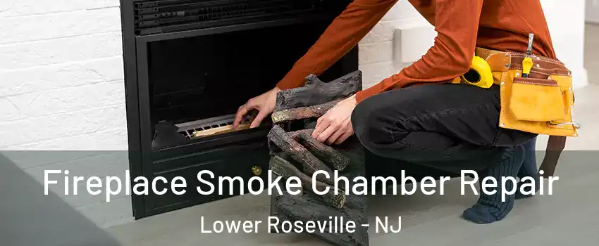 Fireplace Smoke Chamber Repair Lower Roseville - NJ