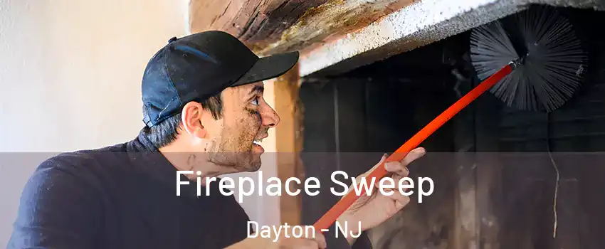 Fireplace Sweep Dayton - NJ