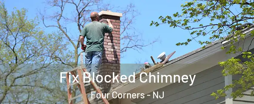 Fix Blocked Chimney Four Corners - NJ