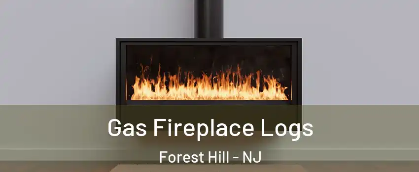 Gas Fireplace Logs Forest Hill - NJ