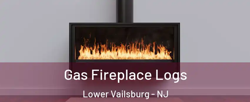 Gas Fireplace Logs Lower Vailsburg - NJ