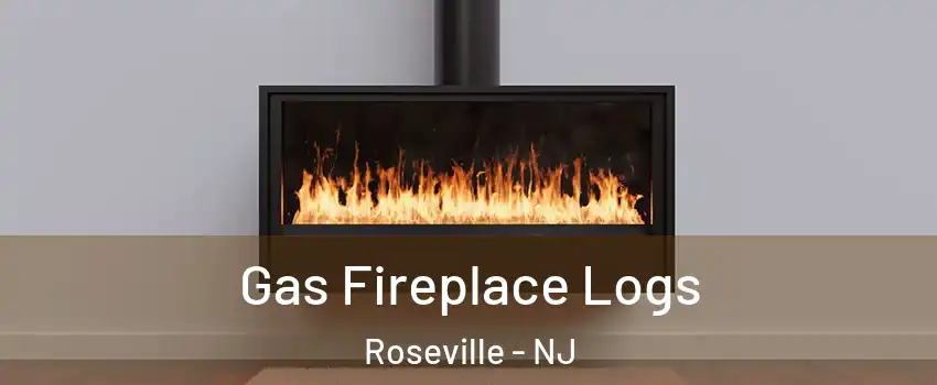 Gas Fireplace Logs Roseville - NJ