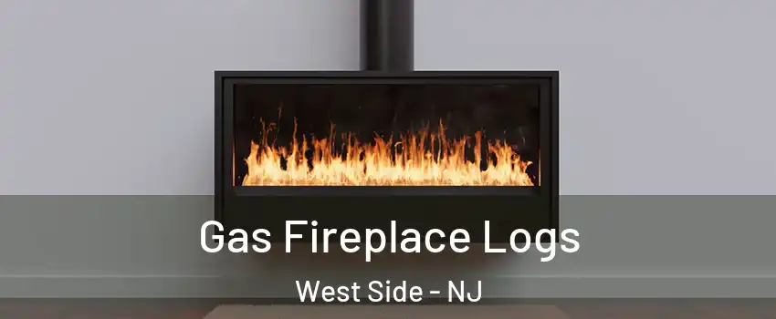 Gas Fireplace Logs West Side - NJ