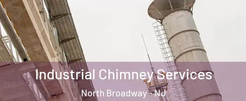 Industrial Chimney Services North Broadway - NJ