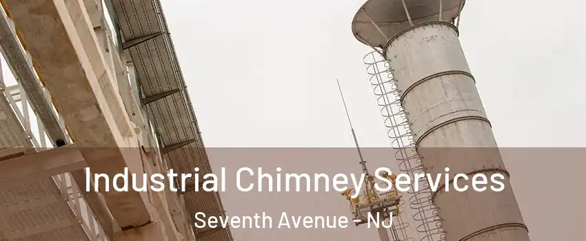 Industrial Chimney Services Seventh Avenue - NJ