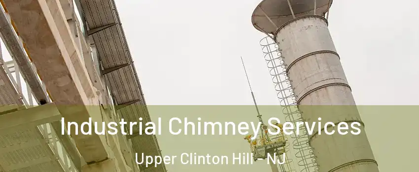 Industrial Chimney Services Upper Clinton Hill - NJ
