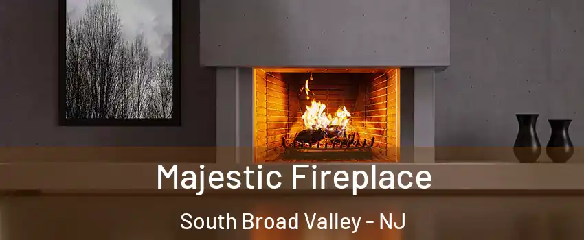 Majestic Fireplace South Broad Valley - NJ