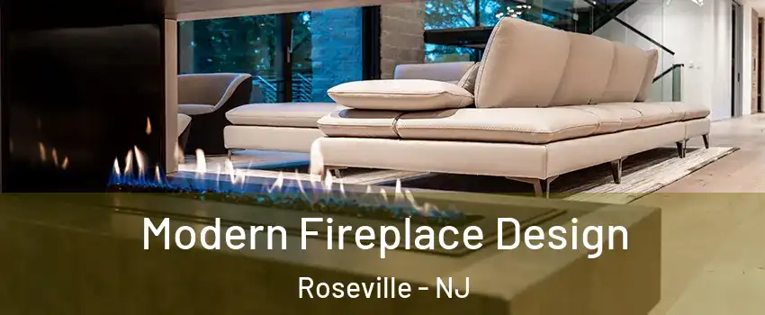 Modern Fireplace Design Roseville - NJ