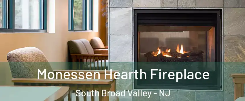 Monessen Hearth Fireplace South Broad Valley - NJ